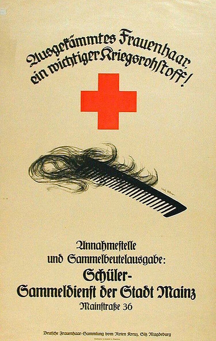 Spendenaufruf für Frauenhaar vom Roten Kreuz in Mainz (Bundesarchiv) Spendenaufruf für Frauenhaar vom Roten Kreuz in Mainz (Bundesarchiv)